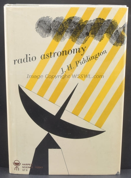 Radio Astronomy by J. H. Piddington - Dave's Hobby Shop by W5SWL