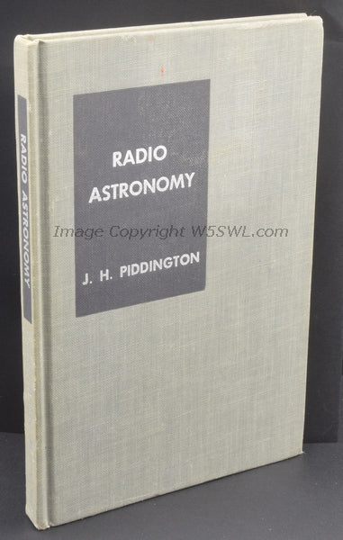 Radio Astronomy by J. H. Piddington - Dave's Hobby Shop by W5SWL
