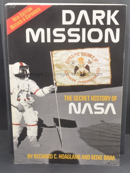 Dark Mission The Secret History Of NASA by Richard C Hoagland Revised/Expanded - Dave's Hobby Shop by W5SWL