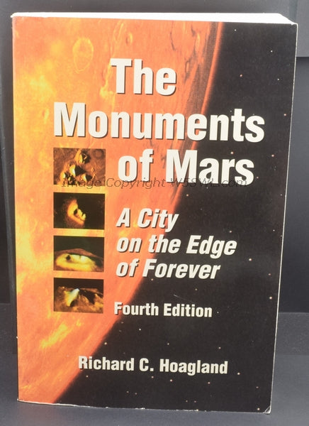 The Monuments of Mars A City On The Edge Of Forever by Richard C Hoagland 4th Edition - Dave's Hobby Shop by W5SWL