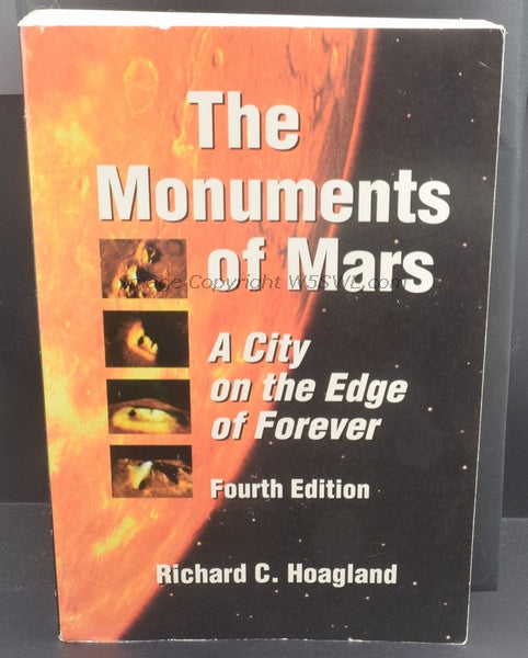 The Monuments of Mars A City On The Edge Of Forever by Richard C Hoagland 4th Edition - Dave's Hobby Shop by W5SWL