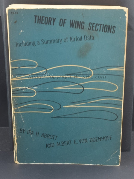 Theory Of Wing Sections Including a Summary Of Airfoil Data by Abbott and Doenhoff - Dave's Hobby Shop by W5SWL