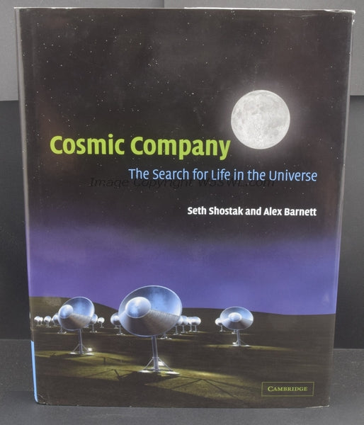 Cosmic Company The Search For Life In The Universe Seth Shostak Alex Barnett - Dave's Hobby Shop by W5SWL