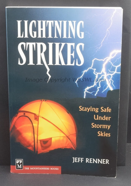 Lightning Strikes Staying Safe Under Stormy Skies by Jeff Renner - Dave's Hobby Shop by W5SWL