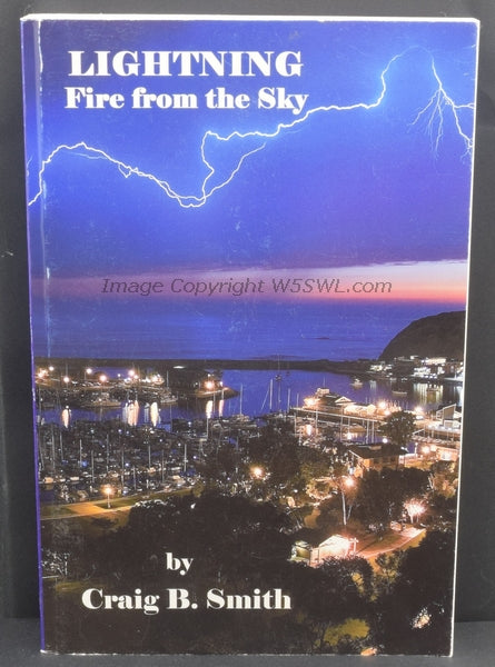 Lightning Fire From The Sky by Craig B Smith - Dave's Hobby Shop by W5SWL