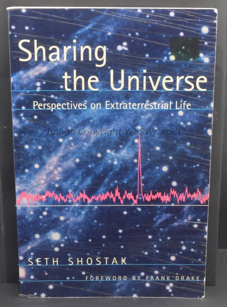 Sharing The Universe Perspective on Extraterrestrial Life Seth Shostak - Dave's Hobby Shop by W5SWL