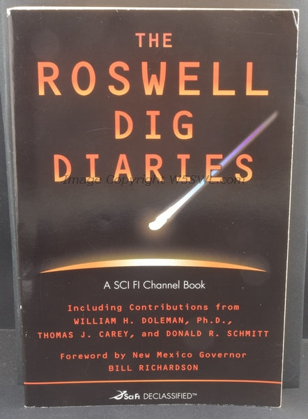 The Roswell Dig Diaries A SCI FI Channel Book - Dave's Hobby Shop by W5SWL