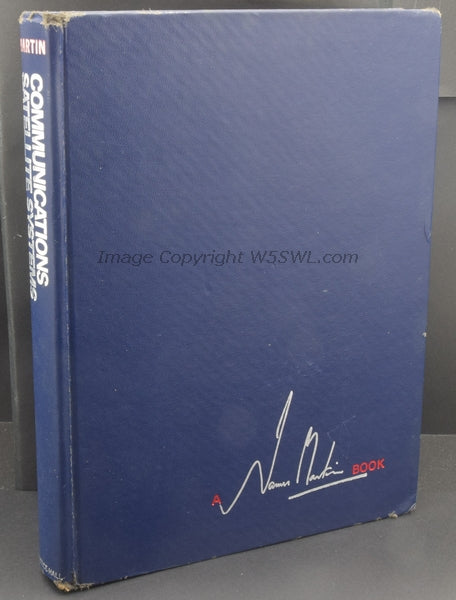 Communications Satellite Systems by James Martin - Dave's Hobby Shop by W5SWL