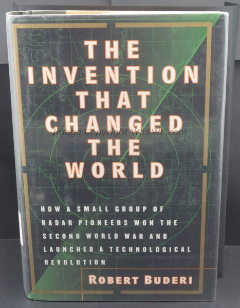 The Invention That Changed The World by Robert Buderi RADAR - Dave's Hobby Shop by W5SWL