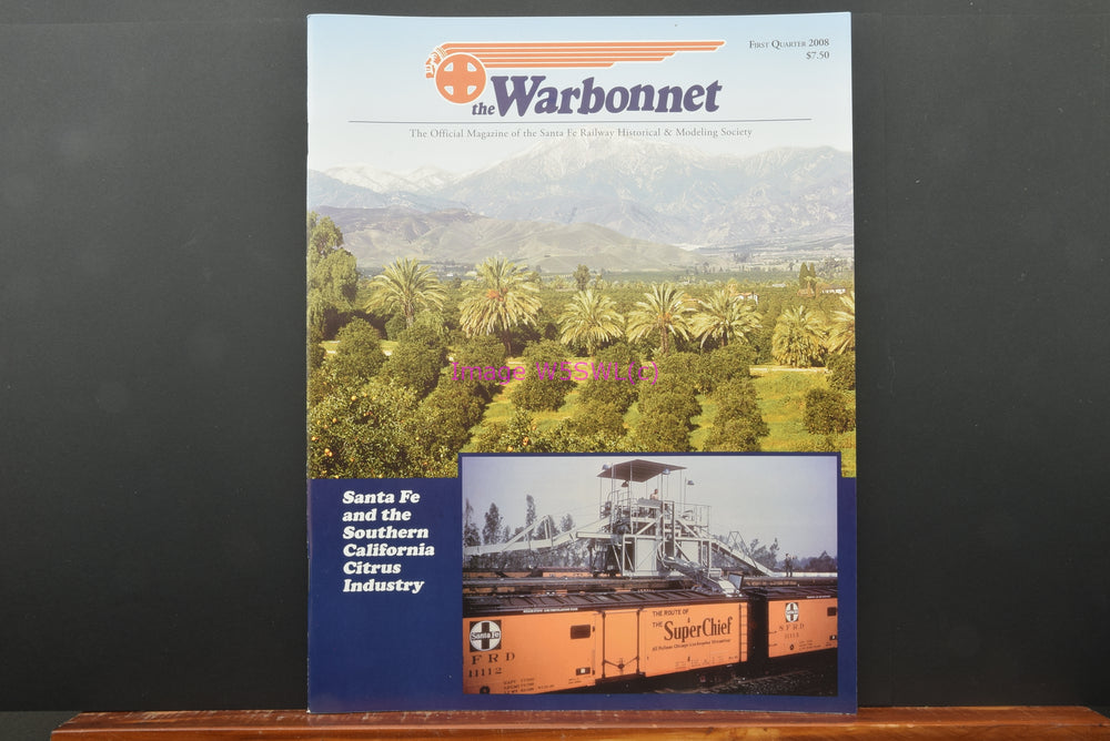Santa Fe Railway Historical The Warbonnet 1st Qtr 2008 New Dealer Stock - Dave's Hobby Shop by W5SWL