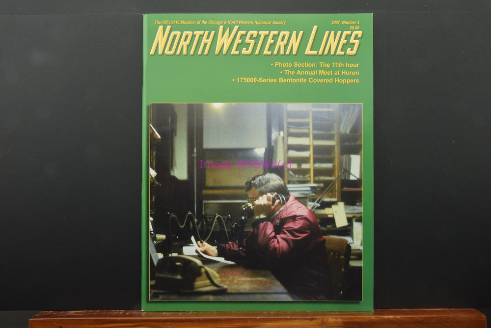 Chicago & North Western Historical "North Western Lines" No 3 2007 From Dealer Stock - Dave's Hobby Shop by W5SWL