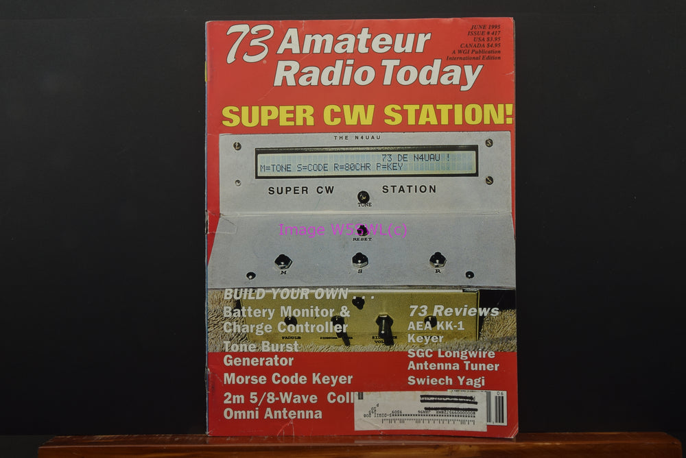 73 Magazine Amateur Radio Today HAM June 1995 - Dave's Hobby Shop by W5SWL