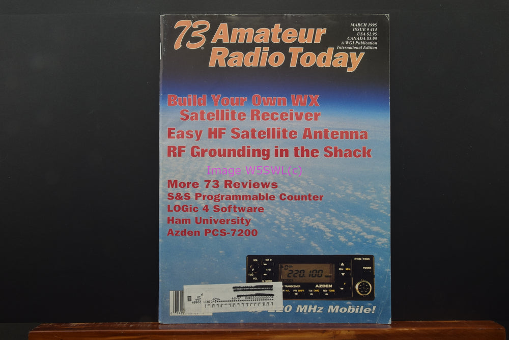 73 Magazine Amateur Radio Today HAM March 1995 - Dave's Hobby Shop by W5SWL