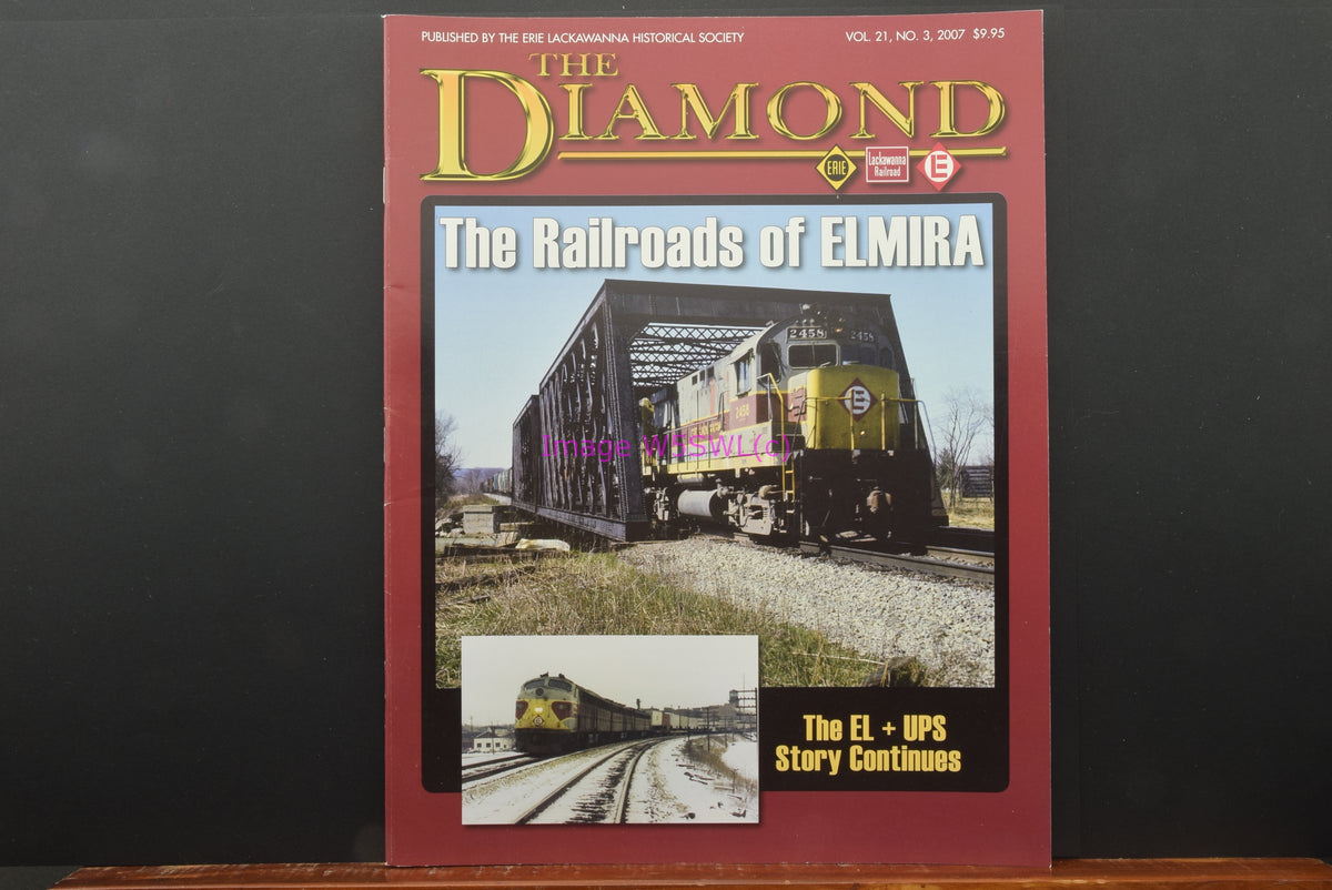 The Diamond Erie Lackawanna Vol 21 No 3 2007 New From Dealer Stock - Dave's Hobby Shop by W5SWL